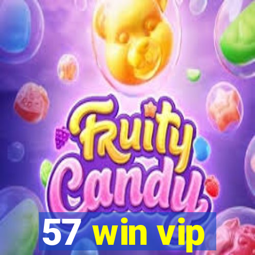 57 win vip